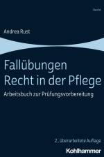 Fallübungen Recht in der Pflege af Andrea Rust