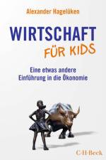 Wirtschaft für Kids af Alexander Hagelüken