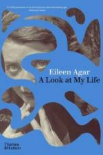 A Look at My Life af Eileen Agar