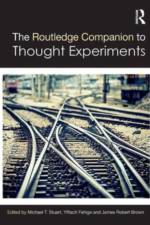 The Routledge Companion to Thought Experiments af Michael T Stuart