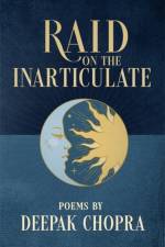 Raid on the Inarticulate af Deepak Chopra