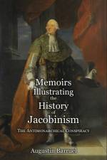 Memoirs Illustrating the History of Jacobinism - Part 2 af Augustin Barruel