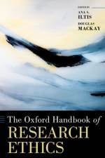 The Oxford Handbook of Research Ethics