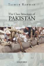 Class Structure of Pakistan af Taimur Rahman