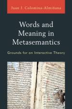 Words and Meaning in Metasemantics af Juan Jose Colomina-Alminana