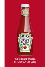 The Heinz Tomato Ketchup Book af H.J. Heinz Foods UK Limited