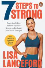7 Steps to Strong af Lisa Lanceford