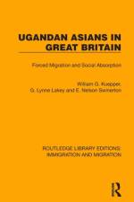 Ugandan Asians in Great Britain af William G Kuepper