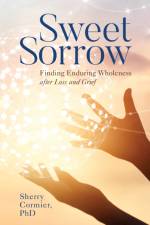 Sweet Sorrow af Sherry Ph. D Cormier