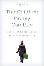 The Children Money Can Buy af Anne Moody