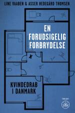 En Forudsigelig Forbrydelse af Asser Hedegård Thomsen