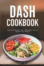 Dash Cookbook af Stephanie Bullard