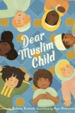 Dear Muslim Child af Rahma Rodaah