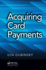 Acquiring Card Payments af Ilya Dubinsky