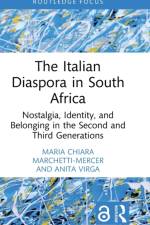 The Italian Diaspora in South Africa af Maria Chiara Marchetti-Mercer