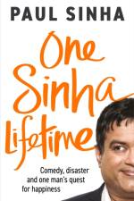 One Sinha Lifetime af Paul Sinha