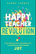 Happy Teacher Revolution af Danna (Happy Teacher Revolution) Thomas