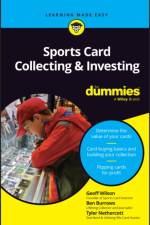 Sports Card Collecting & Investing For Dummies af Geoff Wilson