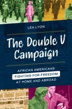The Double V Campaign af Lea Lyon