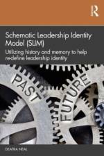 Schematic Leadership Identity Model (SLIM) af Deatra Neal
