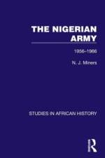 The Nigerian Army af N J Miners