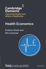Health Economics af Andrew (London School of Economics and Political Science) Street