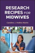 Research Recipes for Midwives af Caroline J. (Edinburgh Napier University Hollins Martin
