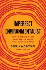 Imperfect Environmentalist af Sheila M. Morovati