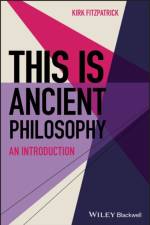 This is Ancient Philosophy af Kirk Fitzpatrick