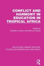 Conflict and Harmony in Education in Tropical Africa af Godfrey N Brown