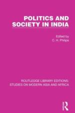 Politics and Society in India af C H Philips