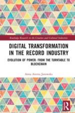 Digital Transformation in The Recording Industry af Anna Anetta Janowska