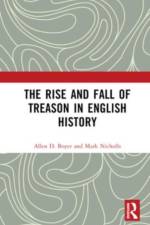 The Rise and Fall of Treason in English History