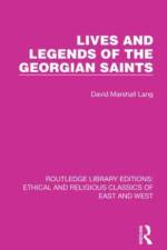 Lives and Legends of the Georgian Saints