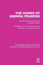 The Gonds of Andhra Pradesh af Christoph Von FÃ¼rer-Haimendorf