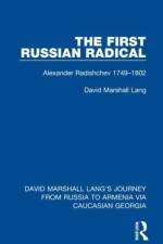 The First Russian Radical af David Marshall Lang