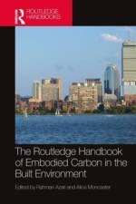 The Routledge Handbook of Embodied Carbon in the Built Environment af Rahman Azari