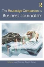 The Routledge Companion to Business Journalism