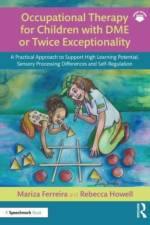 Occupational Therapy for Children with DME or Twice Exceptionality af Mariza Ferreira