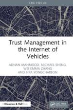 Trust Management in the Internet of Vehicles af Adnan (Macquarie University) Mahmood