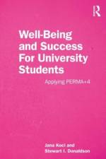 Well-Being and Success For University Students af Jana Koci