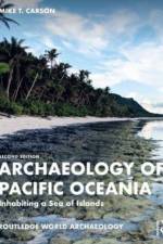 Archaeology of Pacific Oceania af Mike T Carson