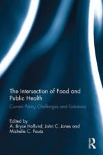 The Intersection of Food and Public Health af A Bryce Hoflund