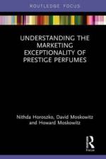 Understanding the Marketing Exceptionality of Prestige Perfumes af Nithda Horoszko