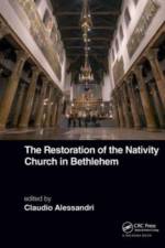 The Restoration of the Nativity Church in Bethlehem af Claudio Alessandri
