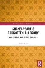 Shakespeare’s Forgotten Allegory