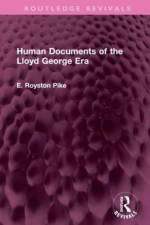 Human Documents of the Lloyd George Era af E. Royston pike