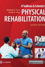 O'Sullivan & Schmitz's Physical Rehabilitation af George D. Fulk