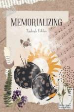 Memorializing af Tayleigh Folden