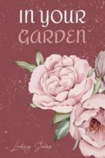 In Your Garden af Lindsey Simms